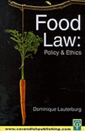 bokomslag Food Law: Policy & Ethics