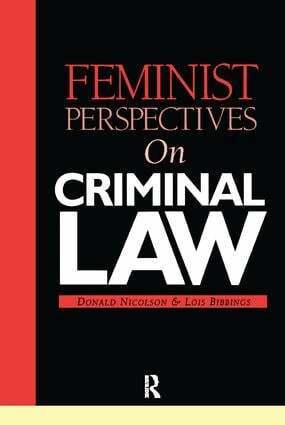 Lois Bibbings, Donald Nicolson - Feminist Perspectives on Criminal Law, Häftad