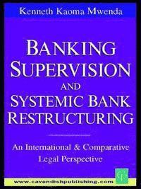 bokomslag Banking Supervision & Systemic Bank Restructuring