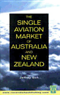 bokomslag Single Aviation Market In Australia & New Zealand