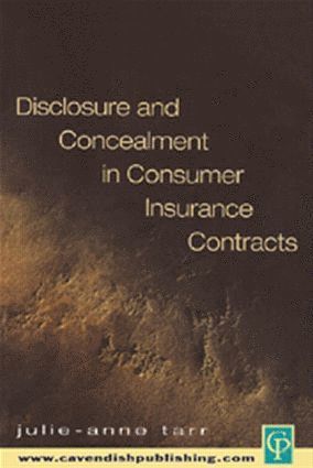 bokomslag Disclosure and Concealment in Consumer Insurance Contracts