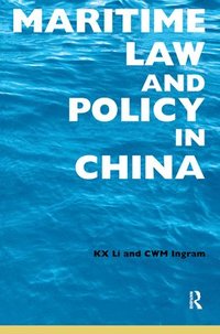 bokomslag Maritime Law and Policy in China