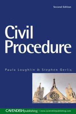 Paula Loughlin, Stephen Gerlis - Civil Procedure, Häftad