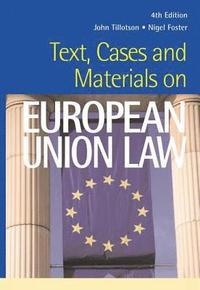 bokomslag Text, Cases and Materials on European Union Law