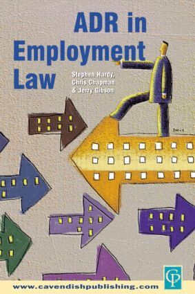 Stephen Hardy, Jerry Gibson, Chris Chapman - ADR in Employment Law, Häftad