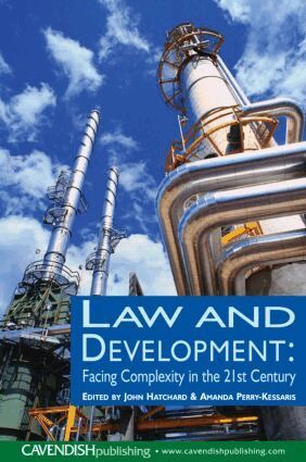 John Hatchard, Amanda Perry-Kessaris - Law and Development, Häftad