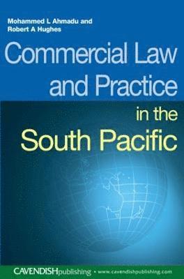 bokomslag Commercial Law and Practice in the South Pacific