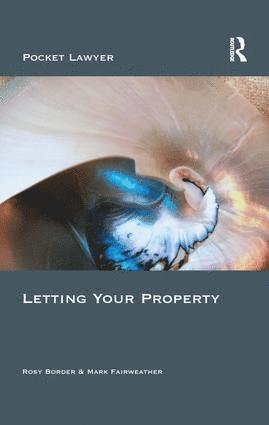 Mark Fairweather, Rosy Border - Letting Your Property, Häftad