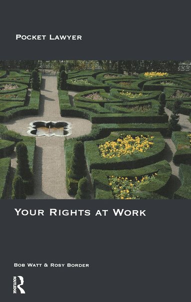 Bob Watt, Rosy Border - Your Rights at Work, Häftad