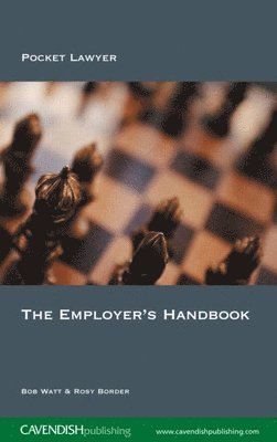 Bob Watt, Rosy Border - The Employer's Handbook, Häftad