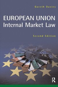 bokomslag European Union Internal Market