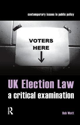 Bob Watt - UK Election Law, Häftad