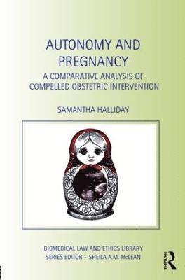 bokomslag Autonomy and Pregnancy