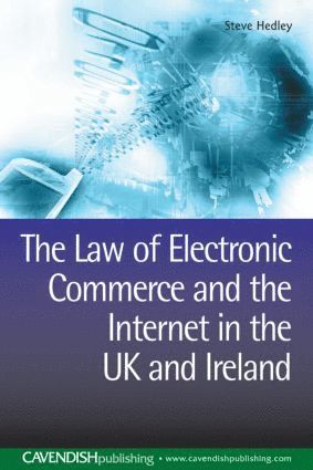 Steve Hedley, Ireland) Hedley, Steve (University College Cork - Law of Electronic Commerce and the Internet in the UK and Ireland, Häftad
