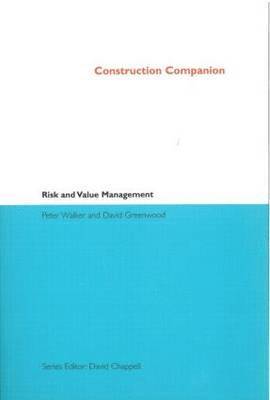 Peter Walker - Construction Companion to Risk and Value Management, Häftad
