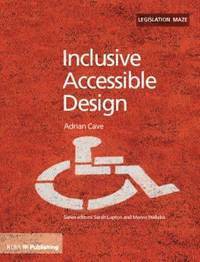 Adrian Cave - Inclusive Accessible Design, Häftad