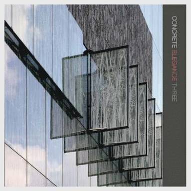 bokomslag Concrete Elegence Three