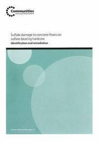 Sulfate Damage to Concrete Floors on Sulfate-bearing Hardcore 1