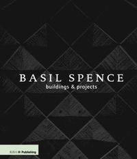 bokomslag Basil Spence: Buildings and Projects