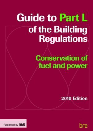 Building Research Establishment - Guide to Part L of the Building Regulations, Häftad