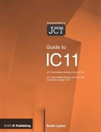 bokomslag Guide to the JCT Intermediate Building Contract