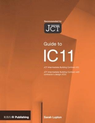 Guide to the JCT Intermediate Building Contract 1