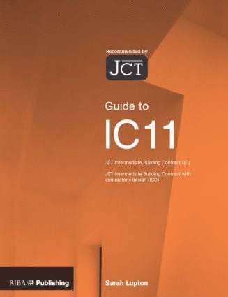 Sarah Lupton - Guide to the JCT Intermediate Building Contract, Häftad