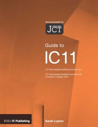 Guide to the JCT Intermediate Building Contract 1