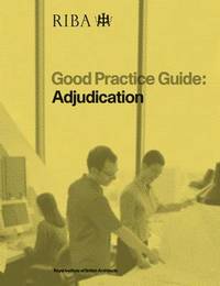 bokomslag Good Practice Guide: Adjudication