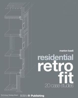 bokomslag Residential Retrofit: 20 Case Studies