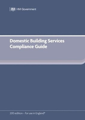 bokomslag Domestic Building Services Compliance Guide (for Part L 2013 edition)