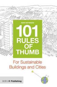 bokomslag 101 Rules of Thumb for Sustainable Buildings and Cities