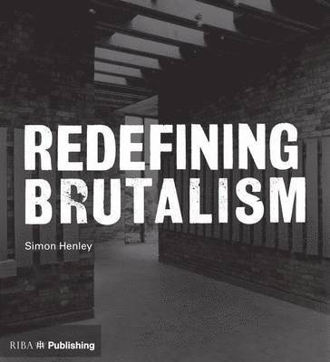 bokomslag Redefining Brutalism