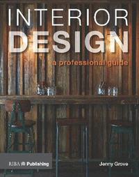 bokomslag Interior Design: A Professional Guide