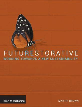 Martin Brown - FutuREstorative, Häftad