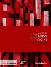 bokomslag Guide to JCT Minor Works Building Contract 2016