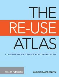 bokomslag The Re-Use Atlas