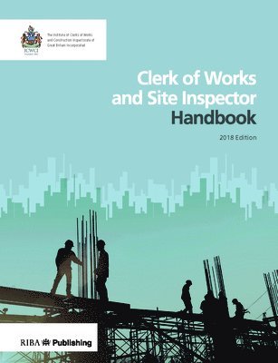 Clerk of Works and Site Inspector Handbook 1