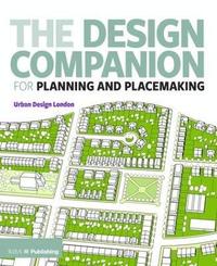 bokomslag The Design Companion for Planning and Placemaking