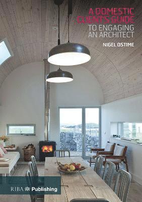 bokomslag A Domestic Client's Guide to Engaging an Architect