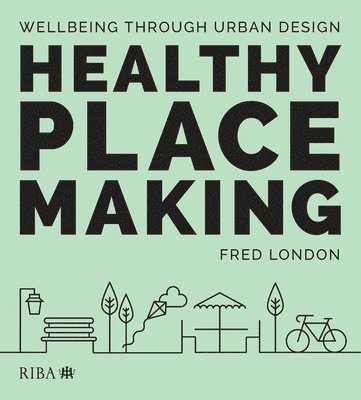 Healthy Placemaking 1