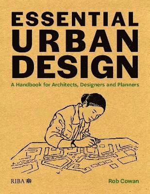 bokomslag Essential Urban Design