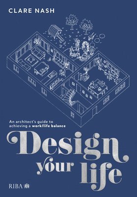 Clare Nash - Design your life, Häftad. Tillgänglighet: Lägg i varukorg