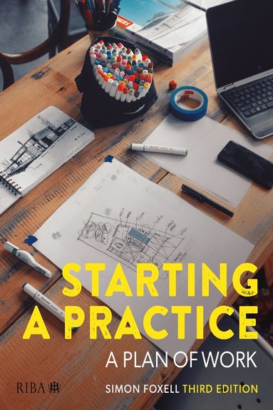 Simon Foxell - Starting a Practice, Häftad