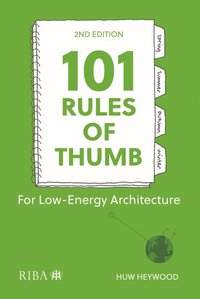 bokomslag 101 Rules of Thumb for Low-Energy Architecture