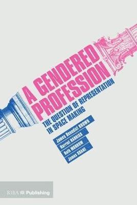 A Gendered Profession 1