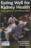 Claire Green, Gavin James, Helena Jackson - Green, C: Eating Well for Kidney Health, Häftad