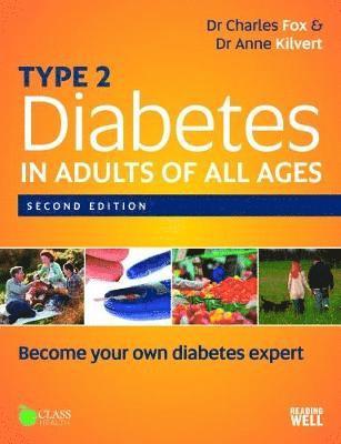 Type 2 Diabetes in Adults of All Ages 1