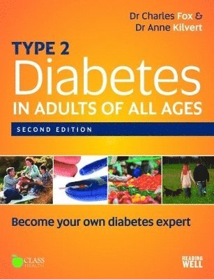 Charles Fox, Anne Kilvert - Type 2 Diabetes in Adults of All Ages, Häftad