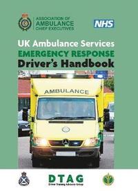 bokomslag UK Ambulance Services Emergency Response Driver Handbook 2nd Ed